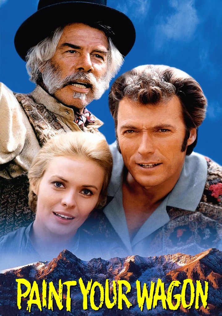 Paint Your Wagon Streaming Where To Watch Online   Paint Your Wagon.{format}